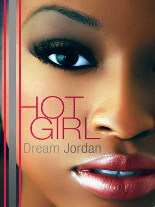 Title details for Hot Girl by Dream Jordan - Wait list